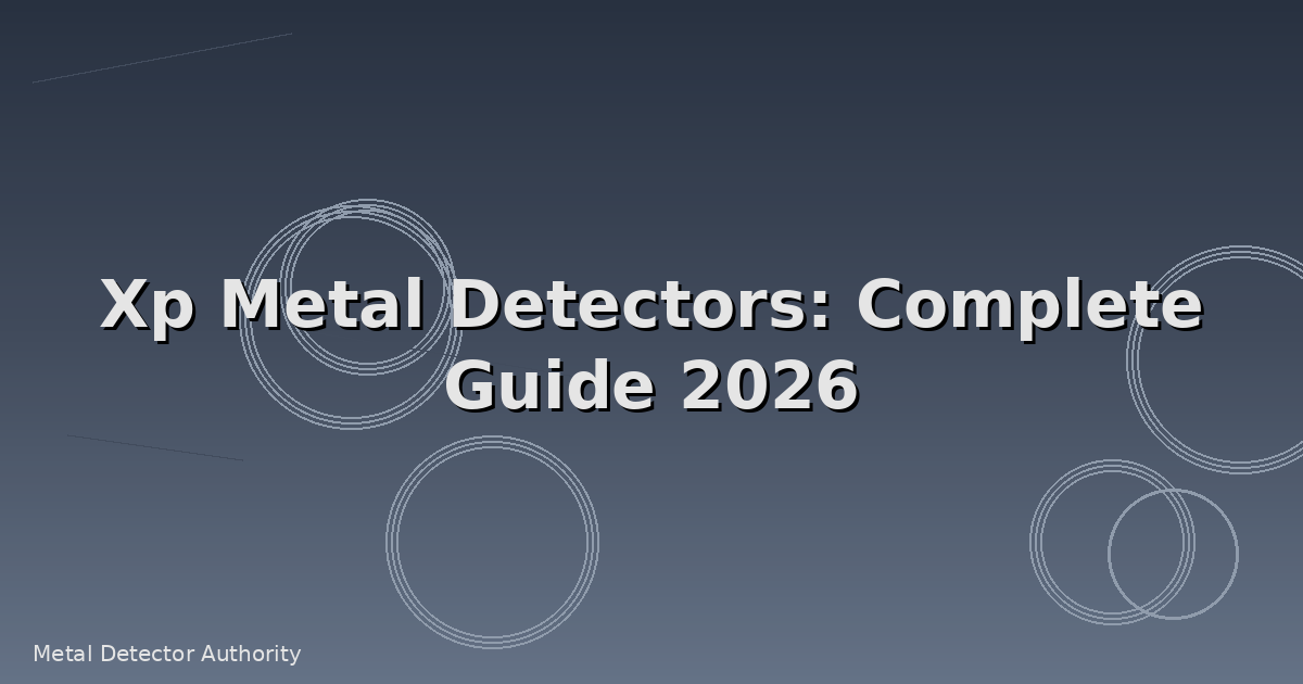 XP Metal Detectors Reviewed: Are These French Detectors Worth It?